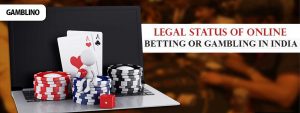 online gambling laws in India